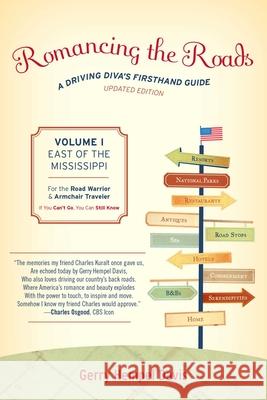 Romancing the Roads: A Driving Diva's Firsthand Guide, East of the Mississippi Gerry Hempel Davis 9781630761653 Taylor Trade Publishing - książka