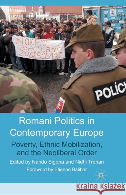 Romani Politics in Contemporary Europe: Poverty, Ethnic Mobilization, and the Neoliberal Order Sigona, N. 9781349354528 Palgrave MacMillan - książka