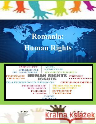 Romania: Human Rights United States Department of State 9781502878359 Createspace - książka