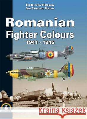 Romanian Fighter Colors 1941-1945 Teodor Liviu Morusanu 9788389450906 MUSHROOM MODEL PUBLICATIONS - książka