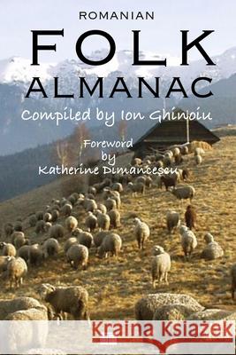 Romanian FOLK ALMANAC Ion Ghinoiu 9780975891537 Btf - książka