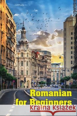 Romanian for Beginners Cristina Byrne 9789518771374 Oppian - książka