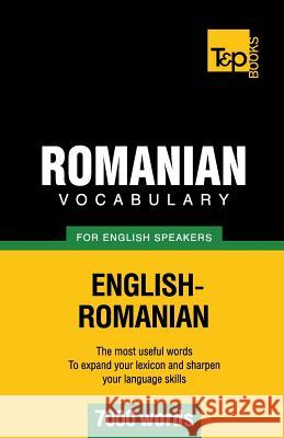 Romanian vocabulary for English speakers - 7000 words Andrey Taranov 9781780716961 T&p Books - książka