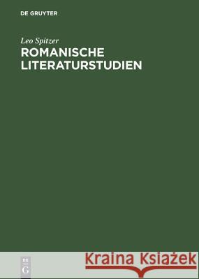 Romanische Literaturstudien Contributor Leo Spitzer 9783111180410 De Gruyter - książka