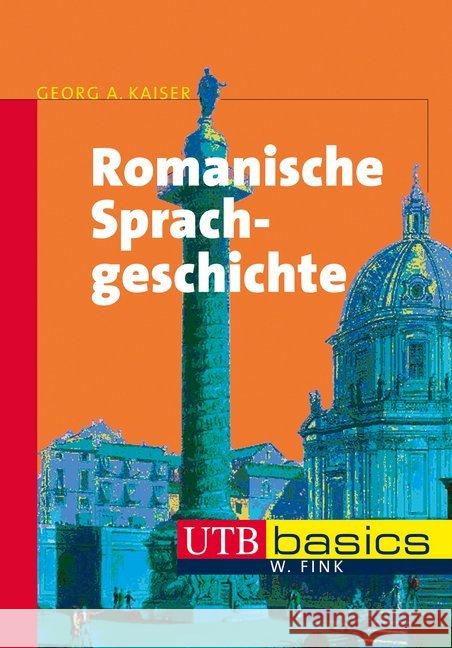 Romanische Sprachgeschichte Kaiser, Georg A. 9783825237172 UTB - książka