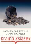 Romano-British Coin Hoards Richard A. Abdy 9780747805328 Shire Publications