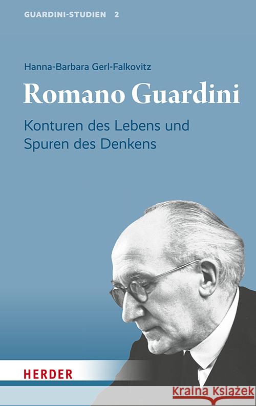 Romano Guardini Gerl-Falkovitz, Hanna-Barbara 9783451025228 Herder, Freiburg - książka