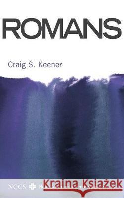 Romans Craig S. Keener 9781498211499 Cascade Books - książka