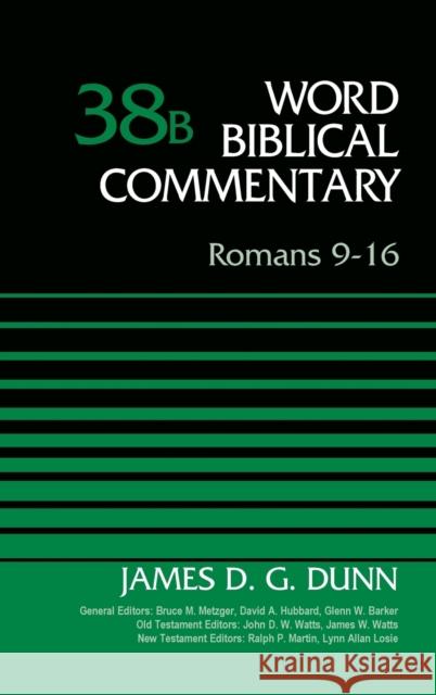 Romans 9-16, Volume 38B James D. G. Dunn 9780310521747 Zondervan - książka