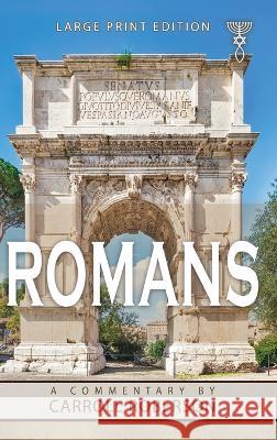 Romans: A Commentary Carroll Roberson 9781613149416 Innovo Publishing LLC - książka