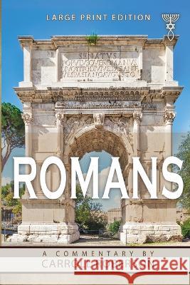 Romans: A Commentary Carroll Roberson 9781613149447 Innovo Publishing LLC - książka