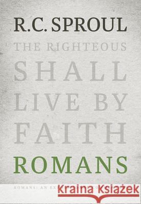 Romans: An Expositional Commentary R. C. Sproul 9781642891881 Reformation Trust Publishing - książka