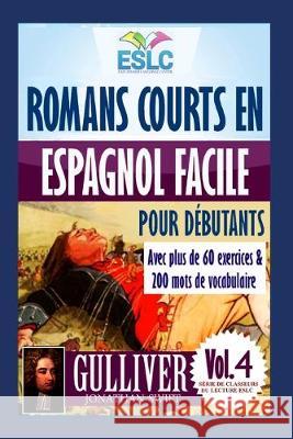 Romans courts en espagnol facile pour débutants avec plus de 60 exercices & 200 mots de vocabulaire: 