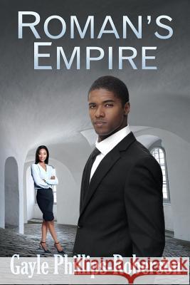 Roman's Empire Gayle Phillips-Roberson 9781521711163 Independently Published - książka