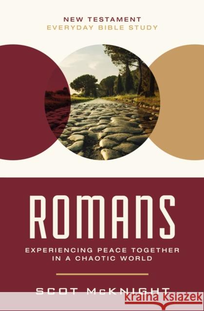 Romans: Experiencing Peace Together in a Chaotic World Scot McKnight 9780310129417 HarperChristian Resources - książka