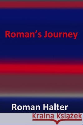 Roman\'s Journey Roman Halter 9789493276864 Amsterdam Publishers - książka