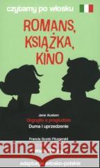 Romans, książka, kino. Czytamy po włosku Francis Scott Fitzgerald, Jane Austen 9788366285811 44.pl - książka
