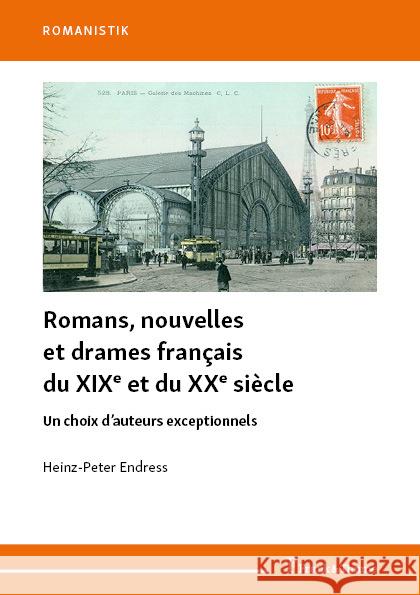 Romans, nouvelles et drames français du XIXe et du XXe siècle Endress, Heinz-Peter 9783732910021 Frank und Timme GmbH - książka