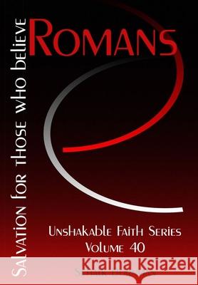 Romans: Salvation for those who believe Schalk Bornman 9781686535994 Independently Published - książka