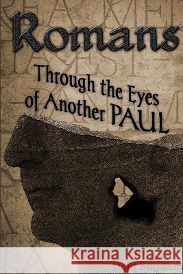 Romans: Through the Eyes of Another Paul Paul Suydam 9781732872103 Suydam Inc. - książka