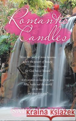 Romantic Candles Sainz Lopez 9781728309705 Authorhouse - książka