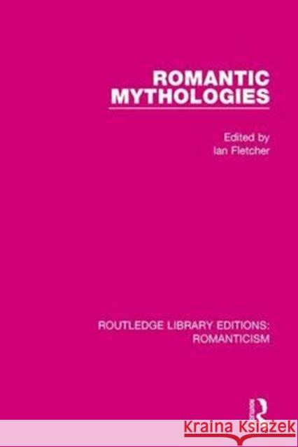 Romantic Mythologies  9781138190085  - książka