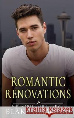 Romantic Renovations Blake Allwood 9781956727210 Blake Allwood Publishing - książka