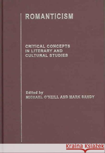 Romanticism Michael O'Neill Mark Sandy 9780415247221 Routledge - książka