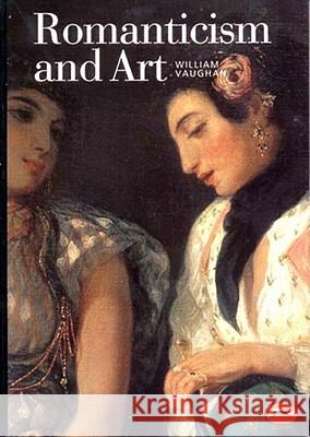 Romanticism and Art William Vaughan 9780500202753  - książka