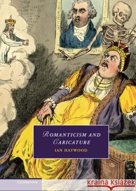 Romanticism and Caricature Ian Haywood 9781107044210  - książka