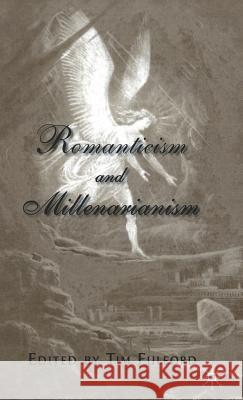 Romanticism and Millenarianism  9780312240110 PALGRAVE MACMILLAN - książka