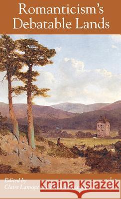 Romanticism's Debatable Lands  9780230507852 PALGRAVE MACMILLAN - książka