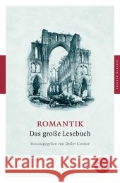 Romantik : Das große Lesebuch. Originalausgabe Kremer, Detlef Lieb, Claudia  9783596902514 Fischer (TB.), Frankfurt - książka