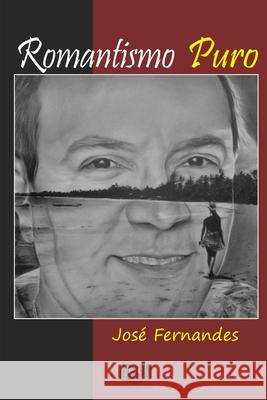 Romantismo Puro Jose Fernandes 9781692140700 Independently Published - książka