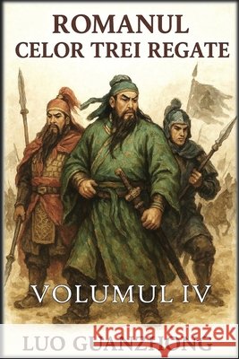 Romanul celor trei regate: Volumul 4: Căderea Celor Trei Regate Guanzhong, Luo, Autri Books 9798256043476 Autri Books - książka