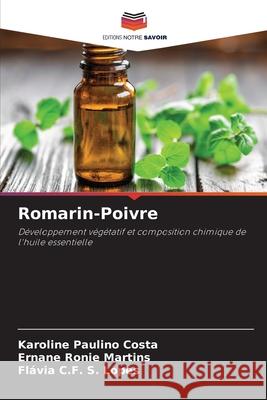 Romarin-Poivre Paulino Costa, Karoline, Ronie Martins, Ernane, S. Lopes, Flávia C.F. 9786209519673 Editions Notre Savoir - książka