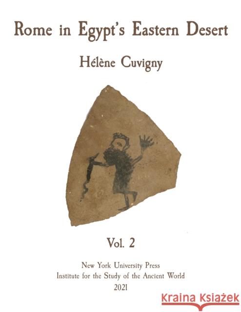 Rome in Egypt's Eastern Desert: Volume Two H Cuvigny Roger S. Bagnall 9781479810697 New York University Press - książka