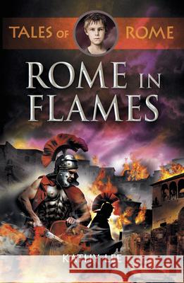 Rome in Flames Kathy Lee 9780281076352 SPCK - książka