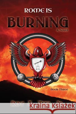 Rome Is Burning Roy a. Tee 9780988702561 Narroway Press - książka