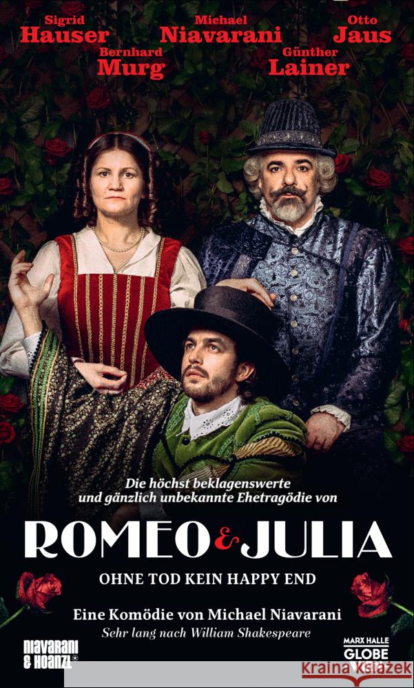 Romeo & Julia: Die höchst beklagenswerte und gänzlich unbekannte Ehetragödie, 2 DVD-Video Niavarani, Michael 9006472041191 Hoanzl, Wien - książka