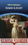 Romeo & Juliet William Shakespeare 9780486275574 Dover Publications Inc.
