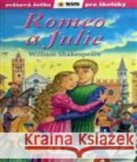 Romeo a Julie (edice Světová četba pro školáky) William Shakespeare 9788076870680 Sun - książka