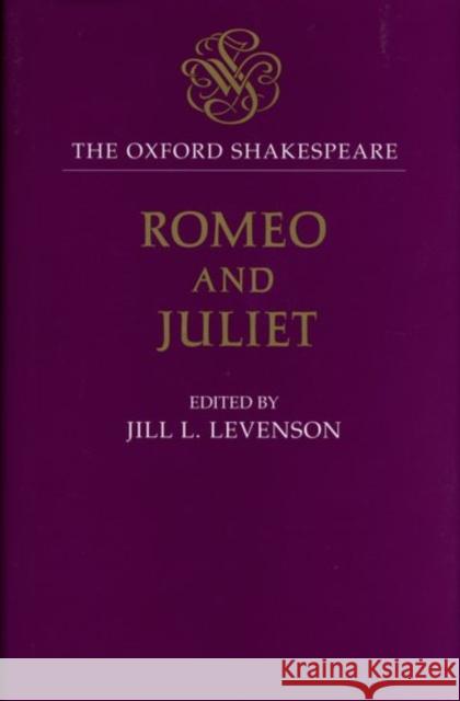 Romeo and Juliet Shakespeare, William 9780198129370 OXFORD UNIVERSITY PRESS - książka