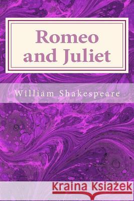 Romeo and Juliet William Shakespeare 9781495445262 Createspace - książka