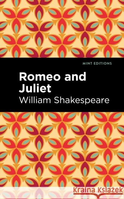 Romeo and Juliet William Shakespeare Mint Editions 9781513211923 Mint Editions - książka