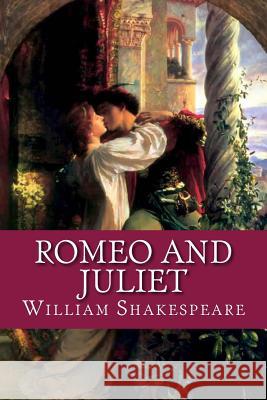 Romeo and Juliet William Shakespeare 9781537655017 Createspace Independent Publishing Platform - książka