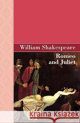 Romeo and Juliet William Shakespeare 9781605125794 Akasha Classics - książka