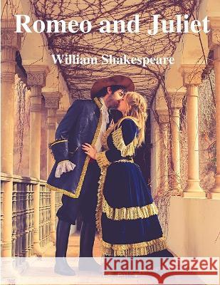 Romeo and Juliet William Shakespeare   9781803968988 Intell World Publishers - książka