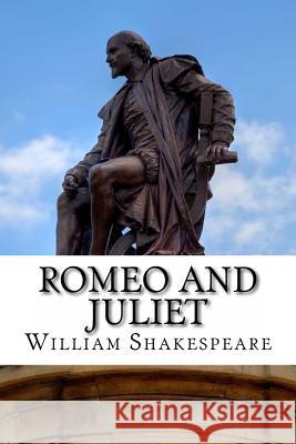 Romeo and Juliet: A Play William Shakespeare 9781495369957 Createspace - książka