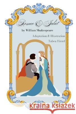 Romeo and Juliet: Basic English Adaptation Tabea Hirzel   9798385611676 Independently Published - książka